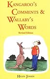 Kangaroo's Comments & Wallaby Words: The Aussie Word Book