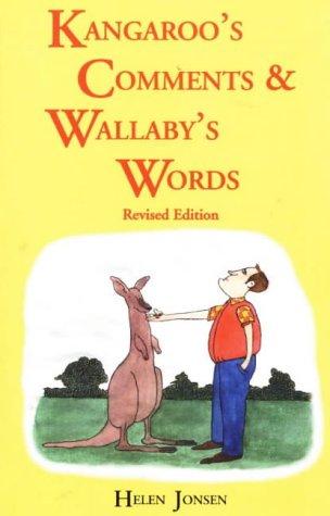 Kangaroo's Comments & Wallaby Words: The Aussie Word Book