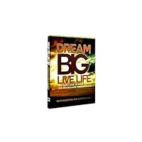 Dream Big Live Life 0993967272 Book Cover