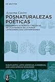 Posnaturalezas poéticas: Pensamiento ecológico y políticas de la extrañeza en la poesía latinoamericana contemporánea (SubAtlantic, 1) (Spanish Edition)