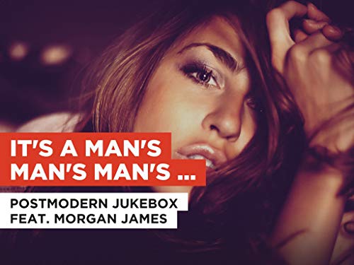 It's a Man's Man's Man's World al estilo de Postmodern Jukebox feat. Morgan James