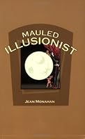 Mauled Illusionist 193253508X Book Cover