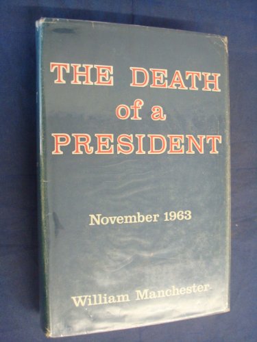 The Death of A President November 20- November ... B0151OO5P0 Book Cover