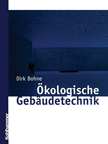 Ökologische Gebäudetechnik Ökologische Gebäudetechnik