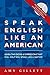 Speak English Like an American (Book & Audio CD set)