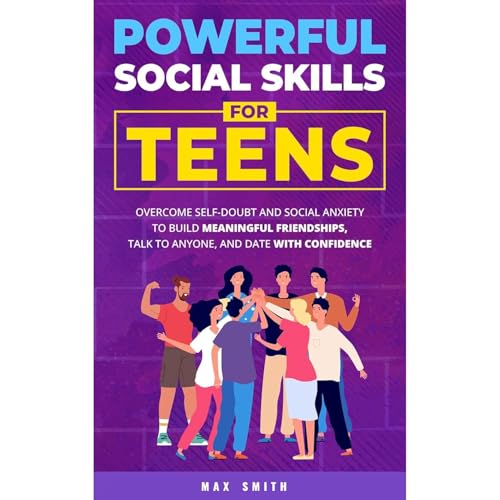 Powerful Social Skills for Teens by Max Smith episode artwork