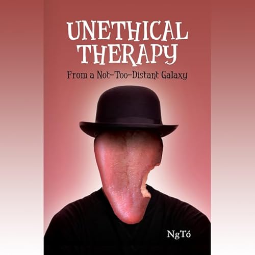 Unethical Therapy from a Not-too-Distant Galaxy Audiolivro Por NgTo capa