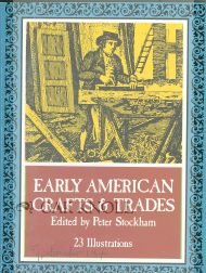 EARLY AMERICAN CRAFTS & TRADES. B006SVIP9S Book Cover