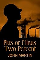 Plus or Minus Two Percent 1986320502 Book Cover