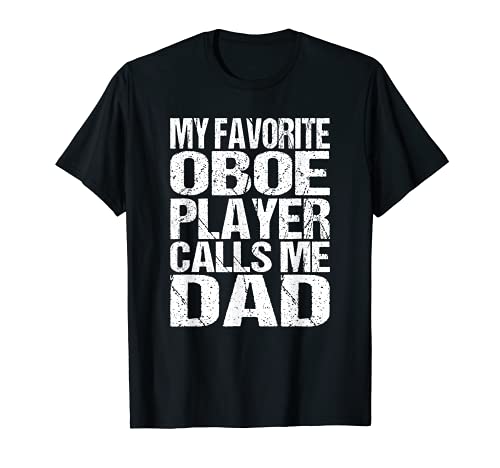 Homme My Favorite Oboe Calls Me Dad Marching Band T-Shirt