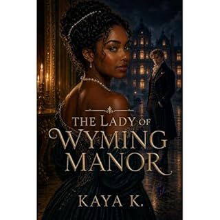 The Lady Of Wyming Manor Audiolibro Por Kaya K. arte de portada