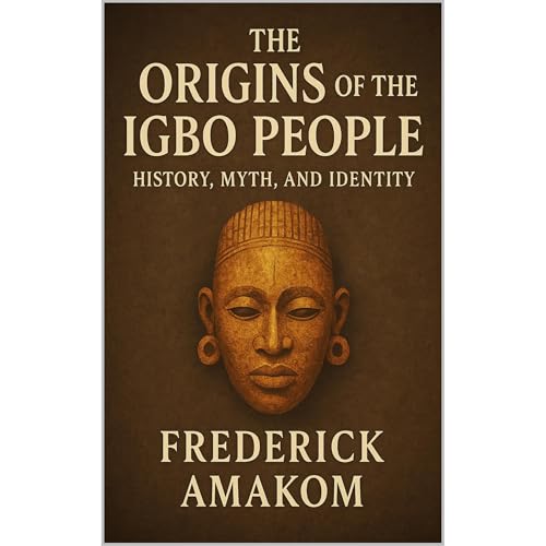 The Origins of the IGBO People: History, Myth, and Identity Audiolibro Por Frederick Amakom arte de portada