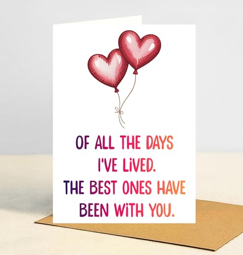 CooMood88 Of All the Days I’ve Lived the Best Ones Have Been with You Card - Romantic Love Card with Heart Balloons - Sweet Anniversary or Valentine’s Day Cards for Your Partner or Loved One