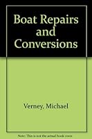 Boat Repairs and Conversions 0877420319 Book Cover