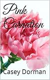 Pink Carnation (English Edition)