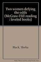 Two Women Defying the Odds 002185257X Book Cover