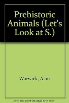 Prehistoric Animals (Let's Look at)