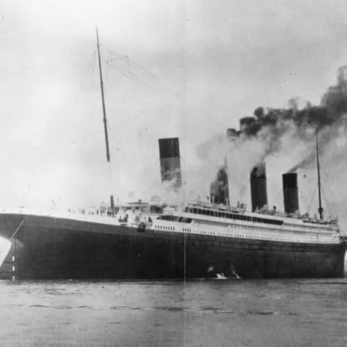 The Sinking of the RMS Titanic: Part One - The Gilded Age