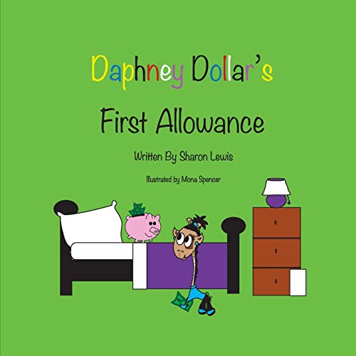 Daphney Dollar's First Allowance: Daphney Dolla... 1511922575 Book Cover