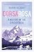Corsa Rosa: A history of the Giro d’Italia