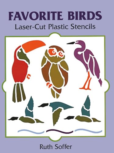 Compare Textbook Prices for Favorite Birds Laser-Cut Plastic Stencils Dover Crafts: Stencils  ISBN 9780486295503 by Soffer, Ruth