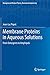 Produktbild Membrane Proteins in Aqueous Solutions: From Detergents to Amphipols (Biological and Medical Physics, Biomedical Engineering)