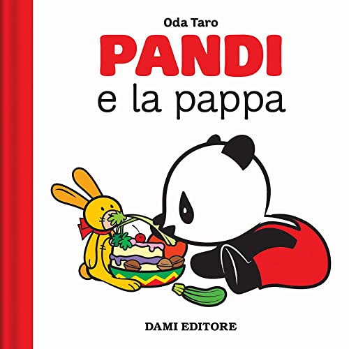 Pandi e la pappa. Ediz. a color