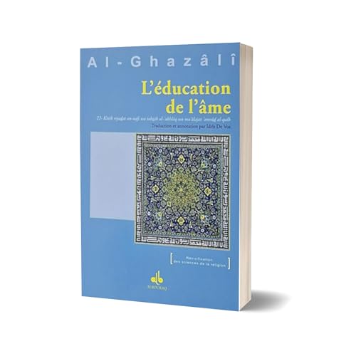 Livre XXII : L'&eacute;ducation de l'&acirc;me