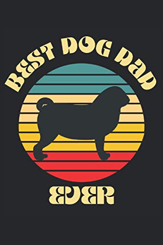 Best Dog Dad Ever: Lined Notebook Journal, ToDo Exercise Book, e.g. for exercise, or Diary (6" x 9") with 120 pages. image 2