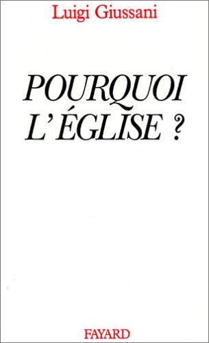 Télécharger Pourquoi l'église ? PDF Ebook En Ligne
