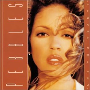 PEBBLES - ''Are You Ready?'' - CD