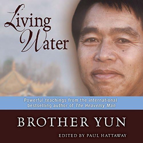 Living Water - Brother Yun