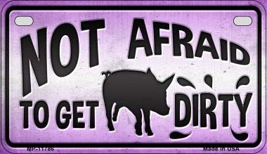 SMART BLONDE Not Afraid to get Dirty Novelty Metal Motorcycle Plate MP-11786