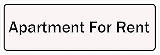 Apartment For Rent Sign 3 x 8 inch Acrylic Plastic Sign With Symbols, Self-Adhesive, For Restaurant, Salons, Hotel, Motel, Rest Stops, Public Restrooms