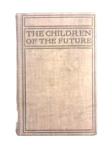 The children of the future, B00069YCZ4 Book Cover