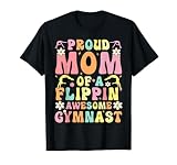 Proud Mom Of A Flippin' Awesome Gymnast Groovy Gymnastics T-Shirt