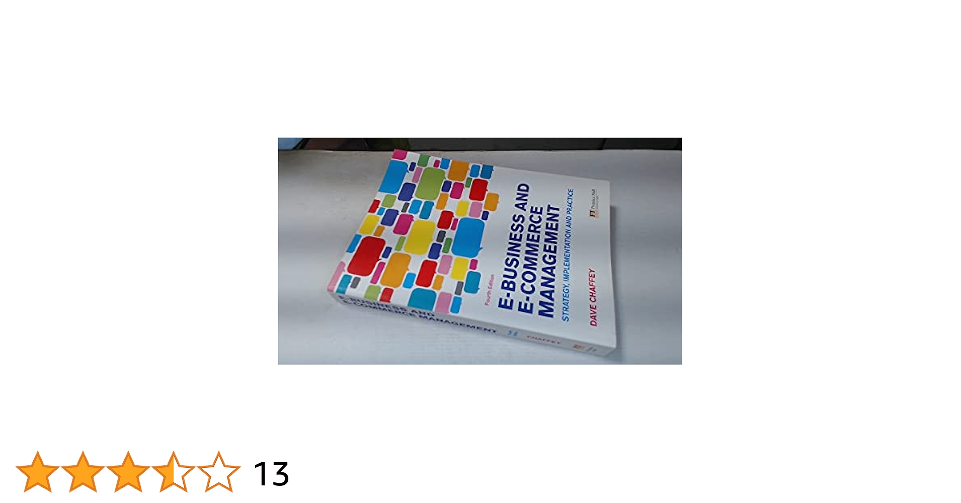 E-Business and E-Commerce Management: Strategy