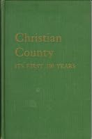 Christian County: Its First 100 Years (Christian County Missouri) B0124YDN26 Book Cover