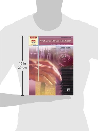 What Can I Play For Weddings?: 10 Easily Prepared Piano Arrangements (Sacred Performer Collections) #TOP6