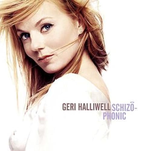1999: Geri Halliwell's Schizophonic