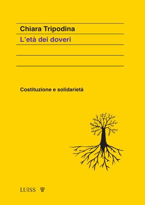 L'età dei doveri. Costituzione e solidarietà