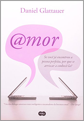 Amor. Versão Antiga - Daniel Glattauer