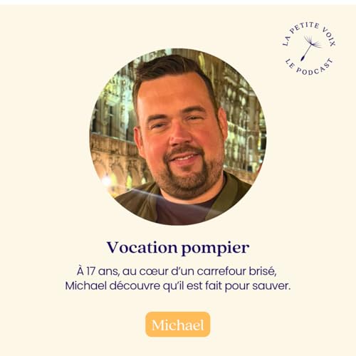 Vocation pompier - Michael