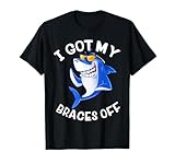 I Got My Braces Off Cute Shark Smiling Dental Braces Teeth T-Shirt