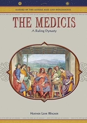 Buy The Medicis: A Ruling Dynasty (MAKERS OF THE MIDDLE AGES AND RENAISSANCE) — BookShops.in