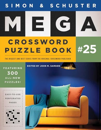 Compare Textbook Prices for Simon & Schuster Mega Crossword Puzzle Book #25 S&S Mega Crossword Puzzles ISBN 9781668014127 by Samson, John M.