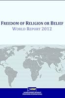 Freedom of Religion or Belief: World Report 2012 1482768739 Book Cover