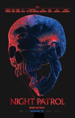 Curtain Jerkers, Episode 36: CM Punk BITES in Ryan Prows&rsquo;s New Action Horror NIGHT PATROL