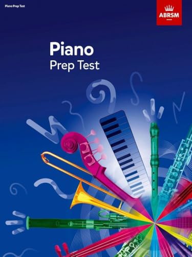 Piano Prep Test: revised 2016 (ABRSM Exam Pieces)