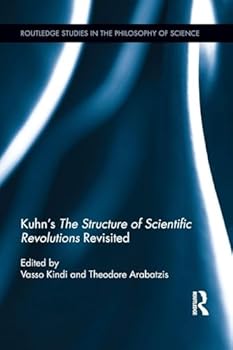 Paperback Kuhn's The Structure of Scientific Revolutions Revisited Book